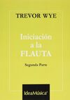 INICIACIÓN A LA FLAUTA. SEGUNDA PARTE