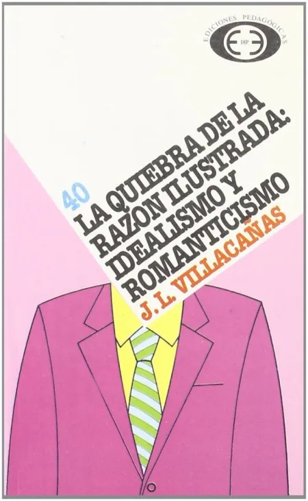 La Quiebra de la Razón Ilustrada
