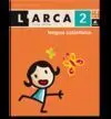 Arca Lengua Castellana 2 o Completo
