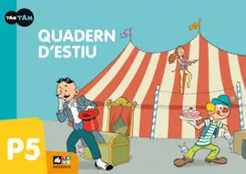 Quadern Estiu 5 Anys. Tam Tam