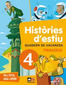 Històries D'estiu, 4 Educació Primària. Quadern de Vacances