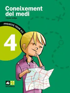 Tram 2. 0 - Coneixement del Medi - 4º Ed. Prim.