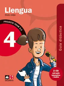 Tram 2. 0 Guia Didàctica Llengua 4