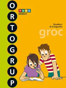 Ortogrup Groc - Q. D´ortografia I Dictats - 3º Ed. Prim.