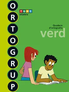Ortogrup Verd - Q. D´ortografia I Dictats - 4º Ed. Prim.