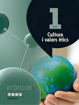Atòmium - Cultura I Valors Ètics - 1º eso