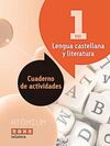 LENGUA CASTELLANA Y LITERATURA - CUADERNO DE ACTIVIDADES - 1º ESO (ATÒMIUM)