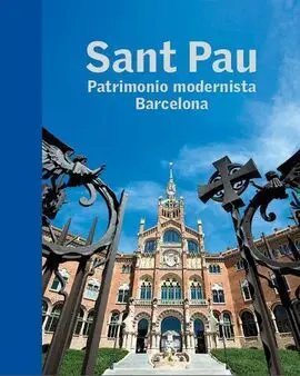 Sant Pau. Patrimonio Modernista. Barcelona