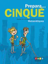 Prepara... cinquè. Matemàtiques