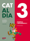 CAT AL DIA 3: FONÈTICA I ORTOGRAFIA II