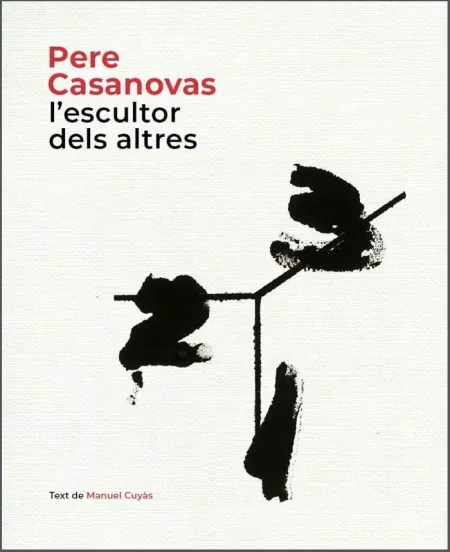 Pere Casanovas, L'escultor Dels Altres