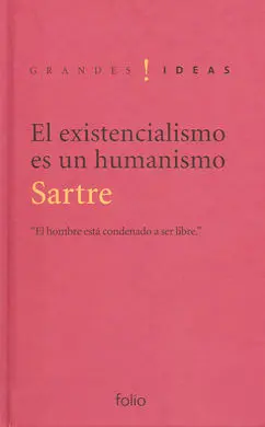 El Existencialismo Es un Humanismo