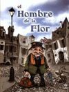 EL HOMBRE DE LA FLOR