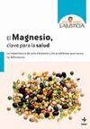 EL MAGNESIO, CLAVE PARA LA SALUD