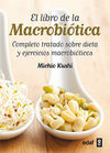 EL LIBRO DE LA MACROBIOTICA
