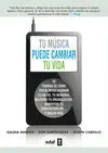 Tú Música Puede Cambiar tu Vida
