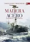 De Madera y Acero