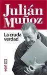 La Cruda Verdad
