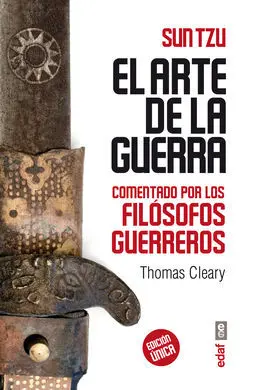 El Arte de la Guerra Comentado por los Filósofos Guerreros