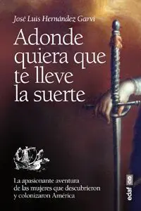 Adonde Quiera que te Lleve la Suerte