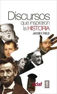 Discursos que Inspiraron la Historia