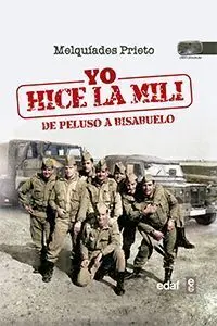 Yo Hice la Mili