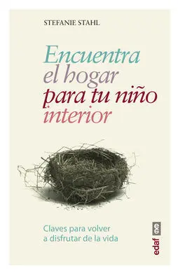 Encuentra el Hogar para tu Niño Interior