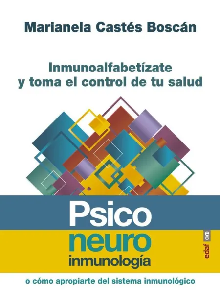 Psiconeuroinmunologia o Como Apropiarse del Sistem