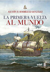 LA PRIMERA VUELTA AL MUNDO. 1519-1522