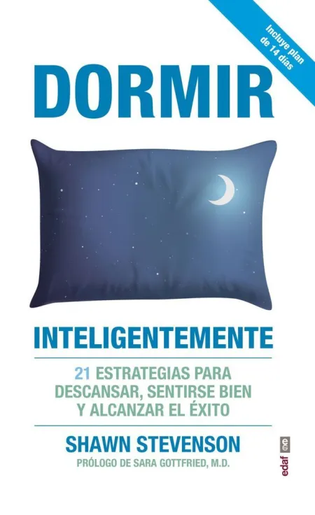 Dormir Inteligentemente /21 Estrategias para Desca