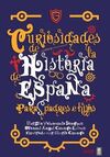 CURIOSIDADES DE LA HISTORIA DE ESPAÑA PARA PADRES E HIJOS