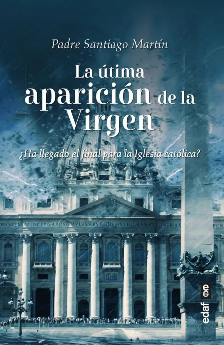 La Última Aparición de la Virgen