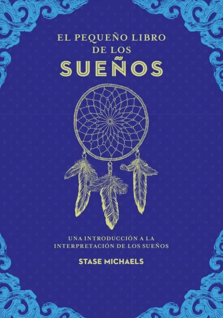 El Pequeño Libro de los Sueños / una Introducción