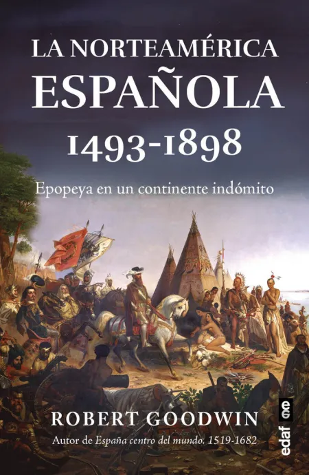 Norteamérica Española 1493-1898, la