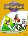 Optimismo para Torpes