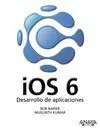 Ios 6. Desarrollo de Aplicaciones