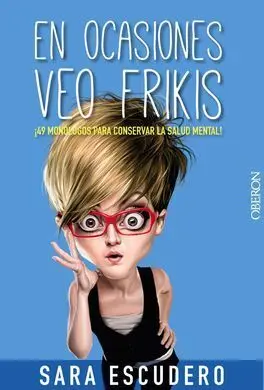 En Ocasiones Veo Frikis...