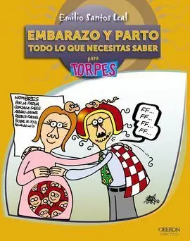 Embarazo y Parto. Todo lo que Necesitas Saber