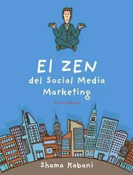 El Zen del Social Media Marketing