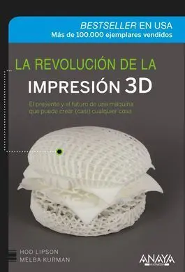 La Revolución de la Impresión 3D