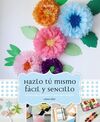 HAZLO TÚ MISMO, FÁCIL Y SENCILLO