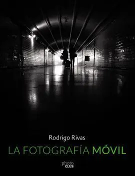 La Fotografía Móvil