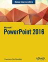 MANUAL IMPRENSCINDIBLE DE POWERPOINT 2016
