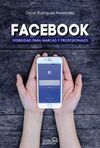 FACEBOOK. VISIBILIDAD PARA MARCAS Y PROFESIONALES 