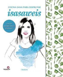 Cocina Sana con Isasaweis (Edición Especial)