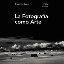 La Fotografía Como Arte
