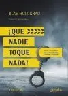 ¡Que Nadie Toque Nada !