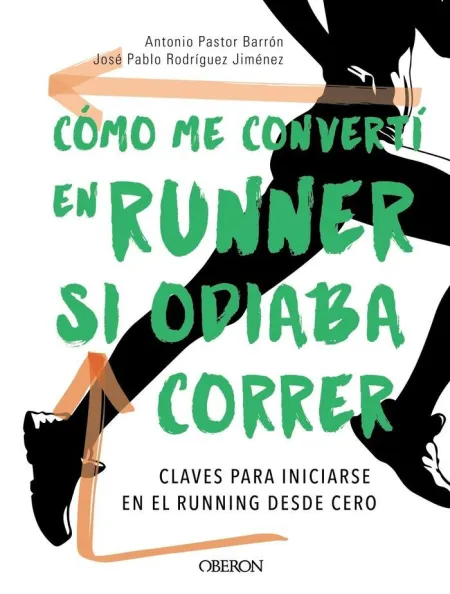 Cómo me Convertí Runner