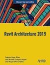 REVIT ARCHITECTURE 2019