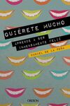 QUIÉRETE MUCHO. APRENDE